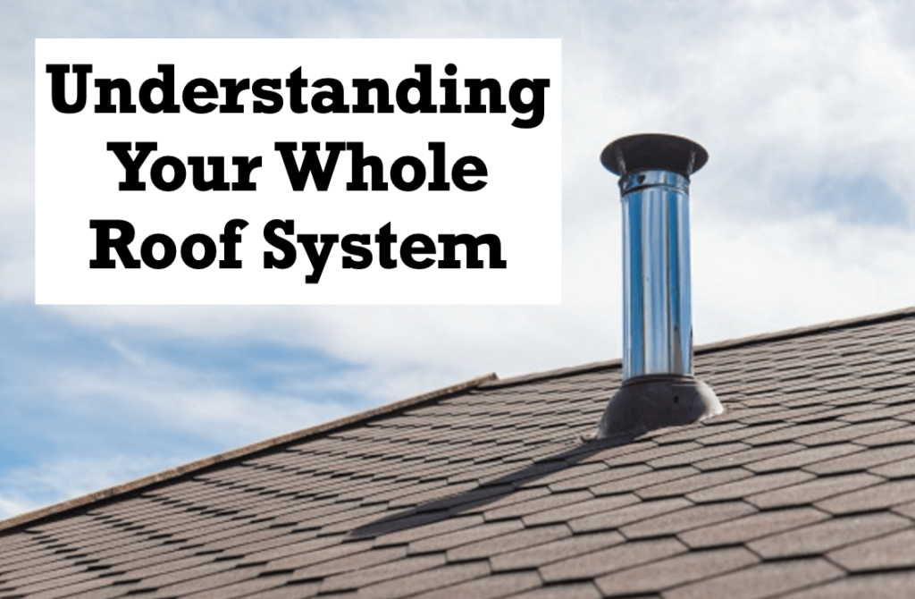 Understanding the Whole Roof System