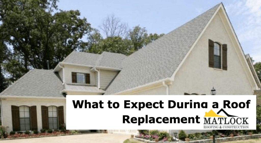 What to Expect During a Roof Replacement